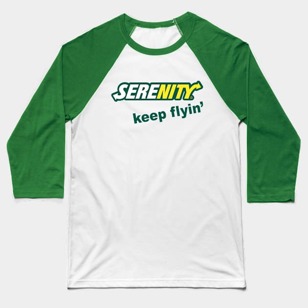 Serenity Keep Flyin' Baseball T-Shirt by bigdamnbrowncoats